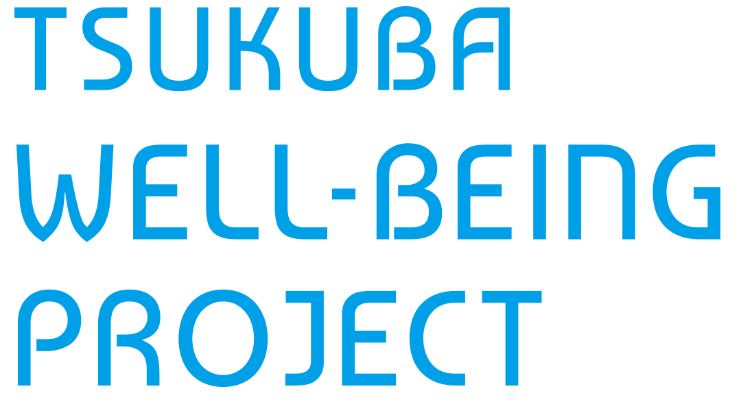 TSUKUBA WELL-BEING PROJECT